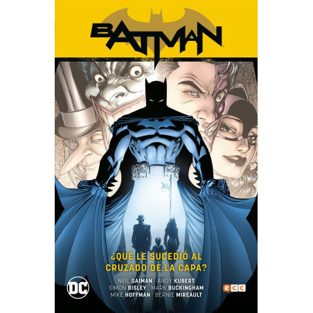 Batman: ¿Qué le sucedió al Cruzado de la Capa?