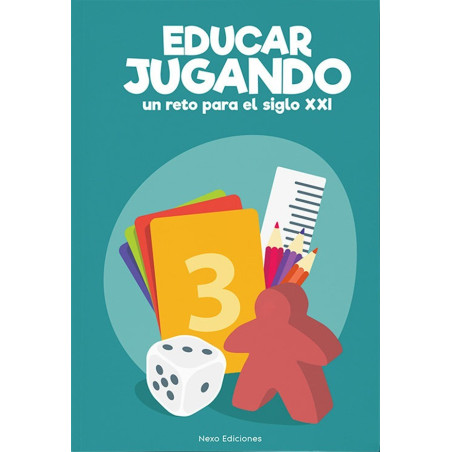 Educar Jugando: un reto para el siglo XXI