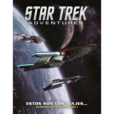 Star Trek Adventures: Estos Son Los Viajes… Vol 1