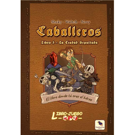 Caballeros 3 - La Ciudad Sepultada