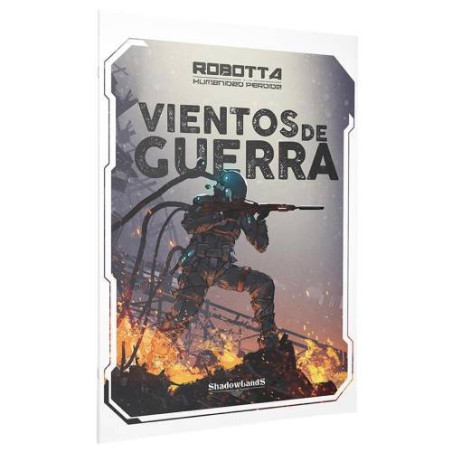 Robotta – Vientos de guerra