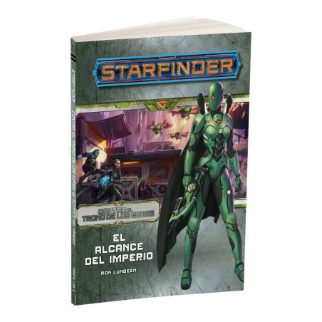 Starfinder - Contra el trono de los Eones 1: El Alcance del Imperio