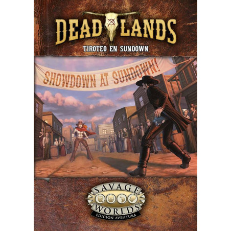 Deadlands - Tiroteo en Sundown