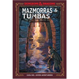 Dungeons & Dragons. Mazmorras & Tumbas