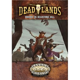 Horror en Headstone Hill (Deadlands)
