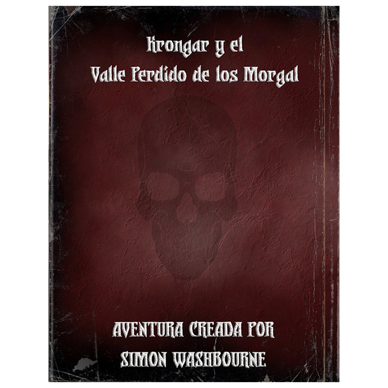 Krongar y el Valle Perdido de los Morgal