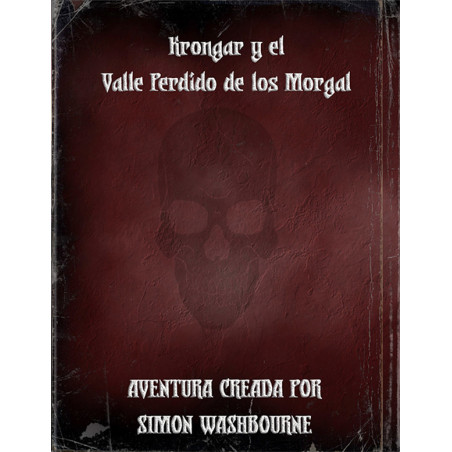 Krongar y el Valle Perdido de los Morgal