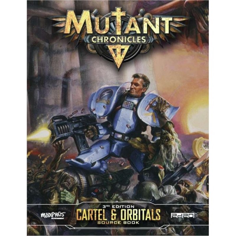 Mutant Chronicles 3rd Edition: Cartel and Orbitals Sourcebook