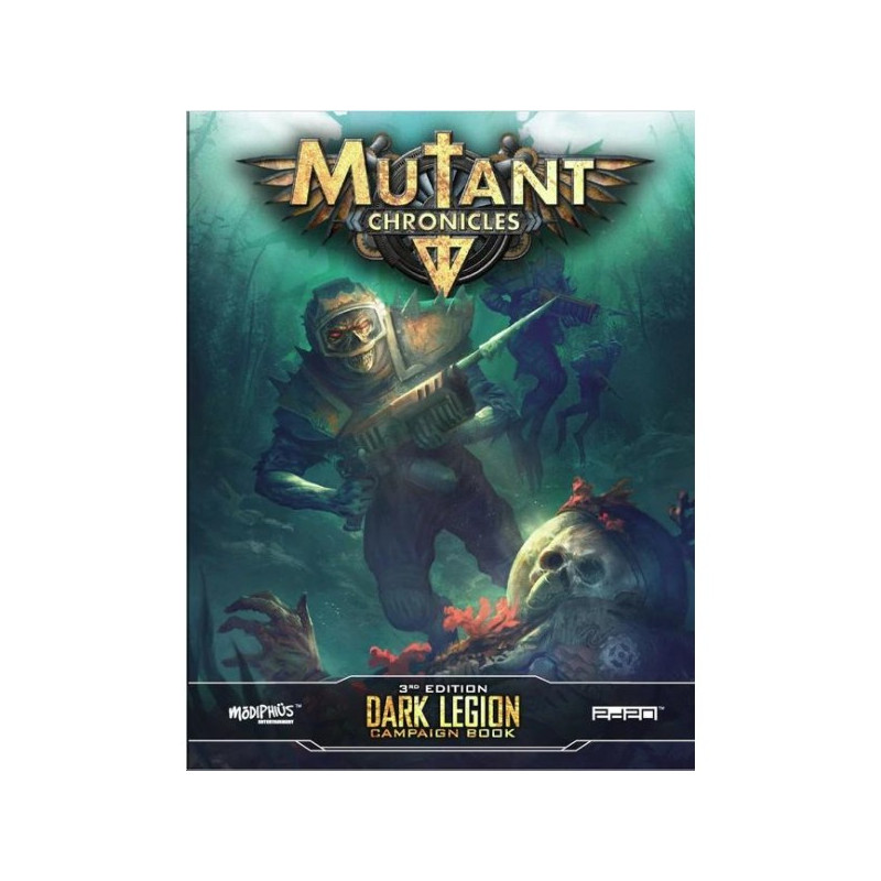 Mutant Chronicles 3rd Edition: Dark Legion Campaign Book