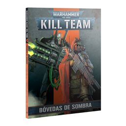 [PREORDER] Kill Team: Bóvedas De Sombra (Español)