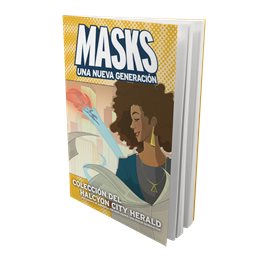 Masks: Colección del Halcyon City Herald