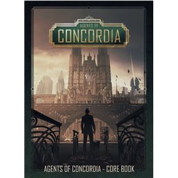 Agents of Concordia Core Rulebook