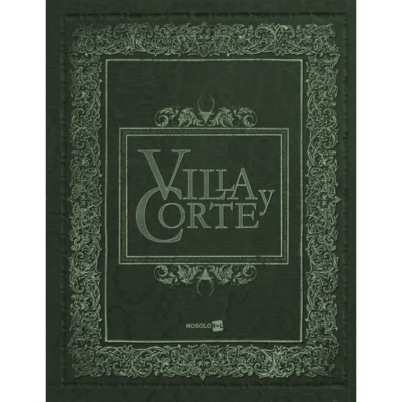 Villa y Corte