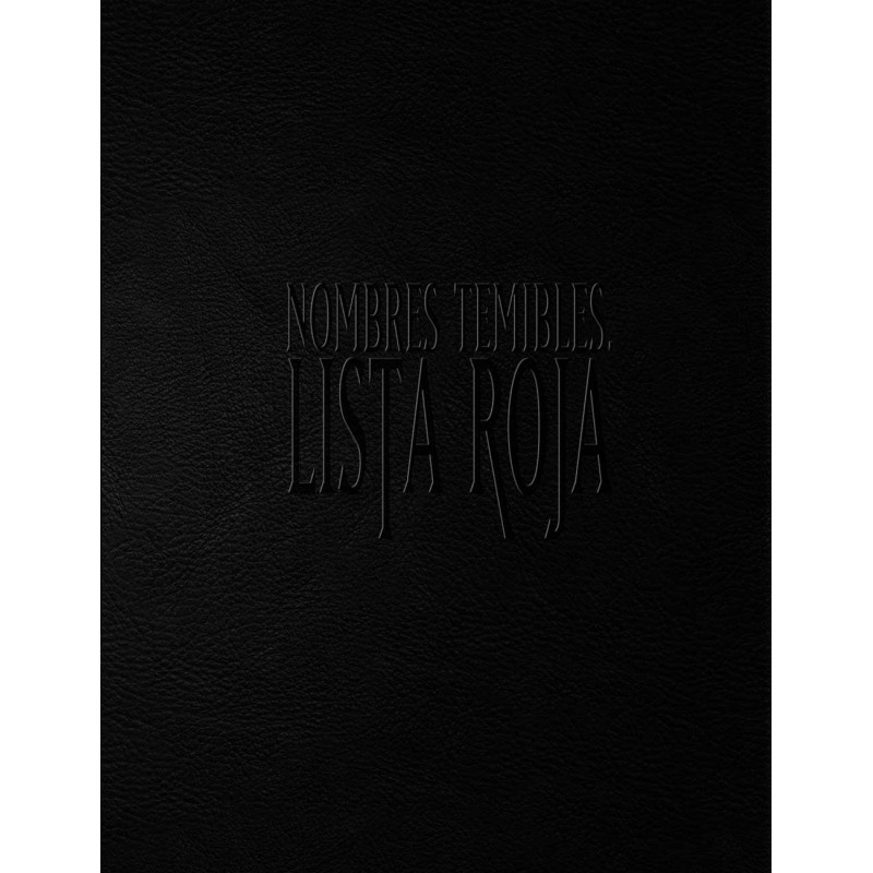 Nombres Temibles, Lista Roja Deluxe