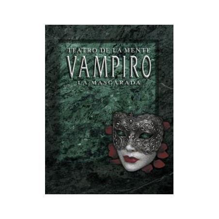 Teatro de la Mente: Vampiro La Mascarada