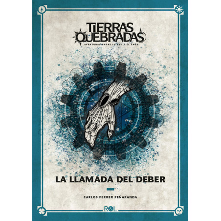 Tierras Quebradas - La Llamada del deber