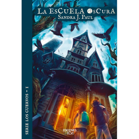 La Escuela Oscura (los cuervos I)