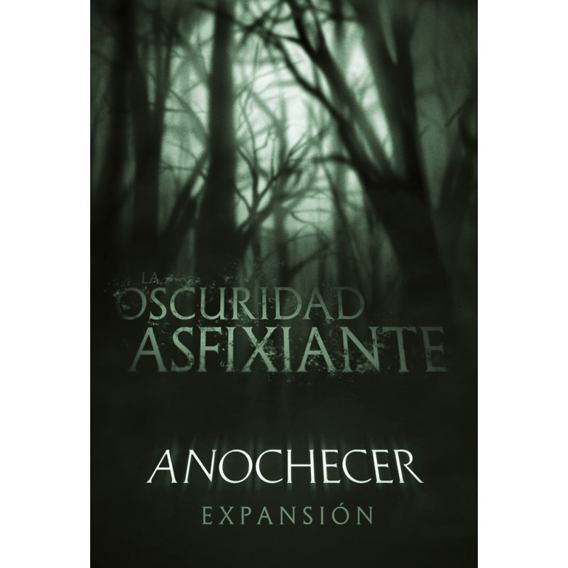 La Oscuridad Asfixiante - Anochecer