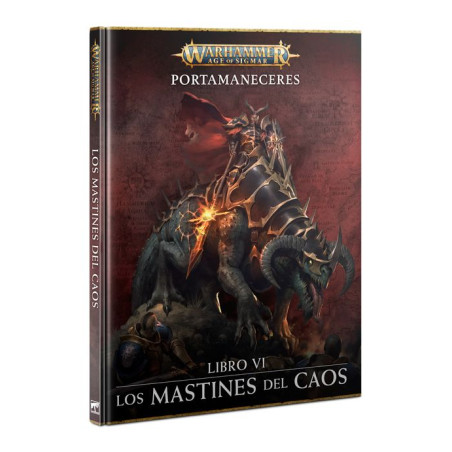 [PREORDER] Portamaneceres Libro VI: Los mastines del Caos