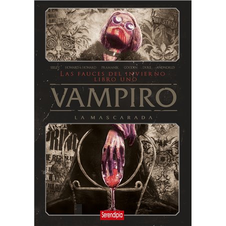 Vampiro: La Mascarada. Las Fauces del Invierno Libro 1