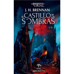 El Castillo de las Sombras - La Búsqueda del Grial 1