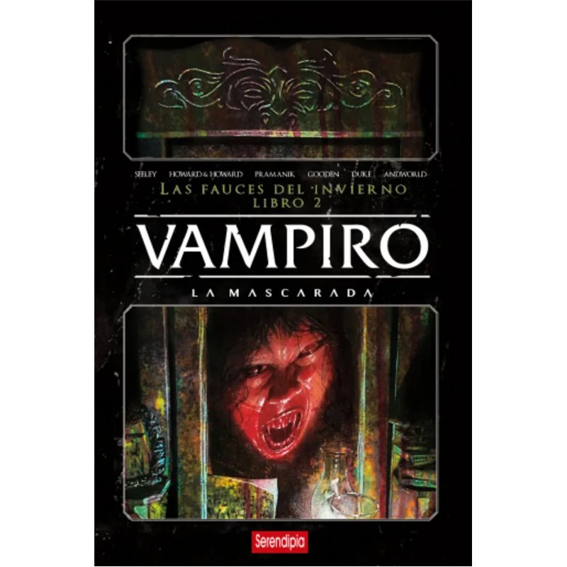 Vampiro: La Mascarada. Las Fauces del Invierno Libro 2