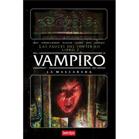 Vampiro: La Mascarada. Las Fauces del Invierno Libro 2