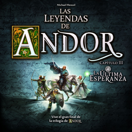 Las Leyendas De Andor: La Última Esperanza