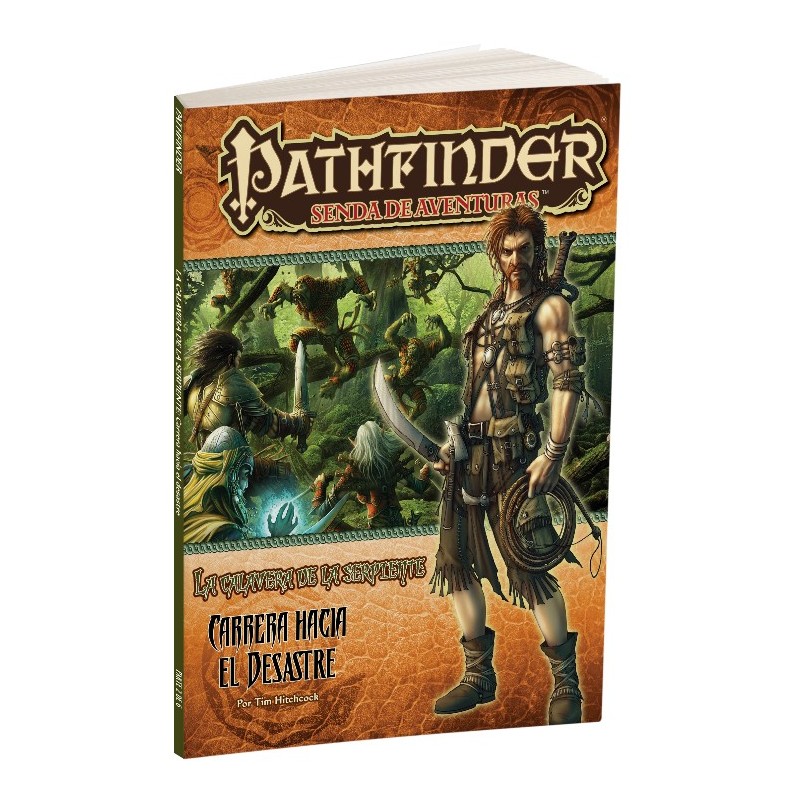 Pathfinder La Calavera de la Serpiente 2: Carrera hacia el desastre